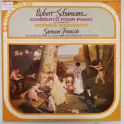 LP - Robert Schumann , Samson François , Paul Kletzki , Orchestre National De France - Concerto Pour Piano/Scenes D'Enfants
