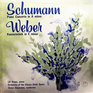 Robert Schumann / Carl Maria von Weber , Lili Kraus , Orchester Der Wiener Staatsoper , Victor Desa - Piano Concerto In A Minor / Konzerstuck In F Minor