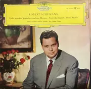 LP - Robert Schumann / Dietrich Fischer-Dieskau , Jörg Demus - Lieder aus dem Spanischen und aus »Myrten«