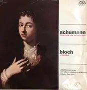 LP - Schumann / Bloch - Concerto For Violoncello / Schelomo
