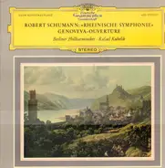 Robert Schumann / Kubelik - Rheinische Symphonie, Genova-Ouvertüre