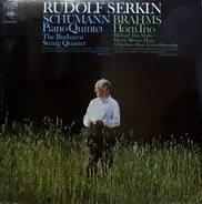 Robert Schumann / Johannes Brahms - Myron Bloom , Michael Tree , Rudolf Serkin - Piano Quintet / Horn Trio