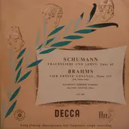 Robert Schumann / Johannes Brahms / Kathleen Ferrier , John Newmark - Frauenliebe Und Leben, Opus 42 / Vier Ernste Gesänge, Opus 121
