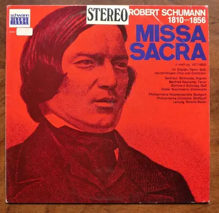 Robert Schumann - Missa Sacra In C-Dur Op. 147