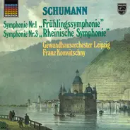 Schumann - Symphonie Nr.1 "Frühlingssinfonie" & Symphonie Nr.3 "Rheinische Sinfonie"