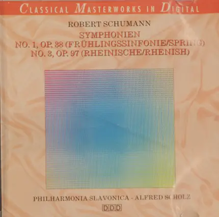 Schumann - Symphonien No. 1, Op. 38 (Frühlingssinfonie/Spring) No. 3, Op. 97 (Rheinische/Rhenish)