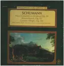 LP - Robert Schumann - Piano Concerto In A Minor, Op. 54, Konzertstuck, Op. 92, Concert Allegro, Op. 134
