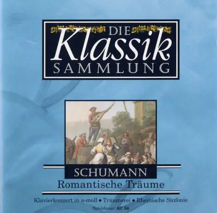 Schumann - Klavierkonzert in a-moll / Träumerei / Rheinische Sinfonie