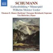 CD - Schumann - Liebesfrühling • Minnespiel • Wilhelm Meister Lieder - Still Sealed