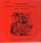 Schumann - Träumerei Kinderszenen und Album, Klaus Hellwig