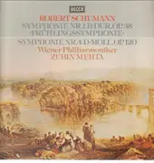 LP - Robert Schumann/ Zubin Metha, Wiener Philharmoniker - Symphonie Nr. 1 B-dur op. 38  * Symphonie Nr. 4 d-moll op. 120