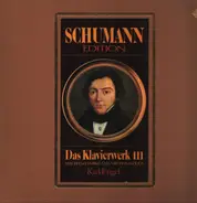 Robert Schumann - Das Klavierwerk III