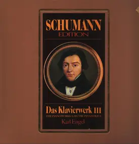 Robert Schumann - Das Klavierwerk III