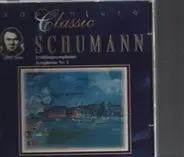 Robert Schumann - Frühlingssymphonie / Symphonie Nr. 1