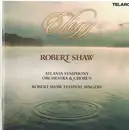 CD - Robert Shaw , Atlanta Symphony Orchestra & Atlanta Symphony Chorus , Robert Shaw Festival Singers - Elegy
