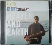 Robert Stewart - Heaven and Earth
