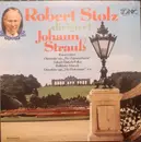 LP - Robert Stolz , Wiener Symphoniker , Johann Strauss Jr. - Robert Stolz Dirigiert Johann Strauß
