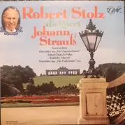 LP - Robert Stolz , Wiener Symphoniker , Johann Strauss Jr. - Robert Stolz Dirigiert Johann Strauß
