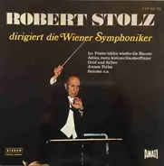 Robert Stolz - Robert Stolz dirigiert die Wiener Symphoniker