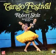 Robert Stolz And His Romantic Symphony Orchestra - Tango Festival