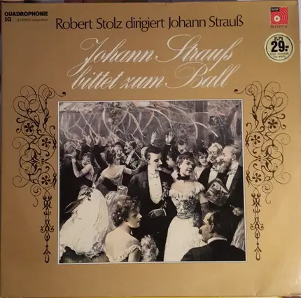 Robert Stolz And His Symphony Orchestra - Johann Strauss Bittet Zum Ball