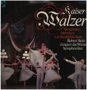 Robert Stolz dirigiert die Wiener Symphoniker - Kaiserwalzer