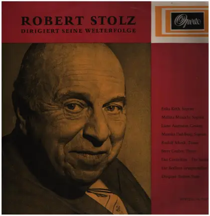 Robert Stolz - Dirigiert seine Welterfolge