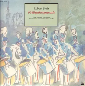 Robert Stolz - Frühjahrsparade