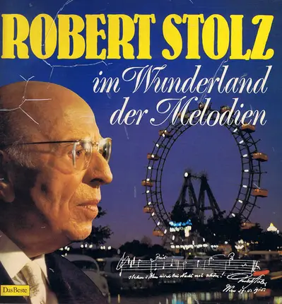 Robert Stolz - Im Wunderland Der Melodien
