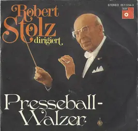 Robert Stolz - Presseball-Walzer / Olympia Marsch