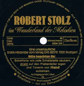 Robert Stolz - Robert Stolz Im Wunderland Der Melodien