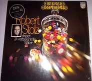 Robert Stolz - Wiener Bonbons (Robert Stolz Dirigiert 24 Weltbrühmte Walzer)