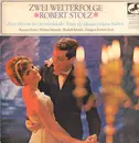 LP - Robert Stolz - Zwei Welterfolge