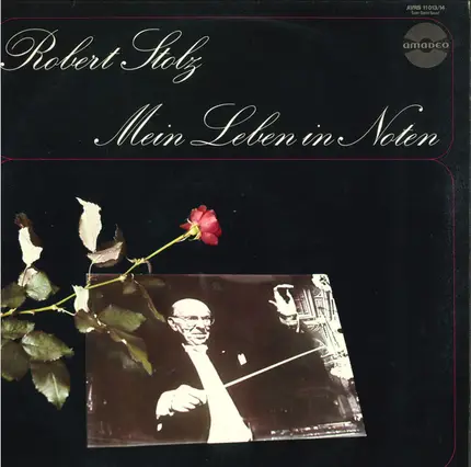 Robert Stolz - Mein Leben in Noten