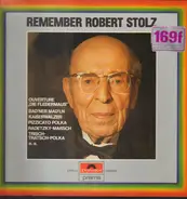 Robert Stolz - Remember Robert Stolz