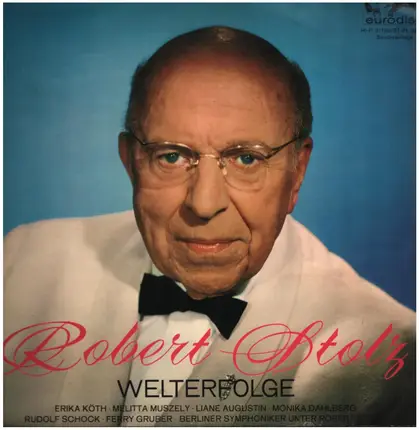 Robert Stolz - Welterfolge