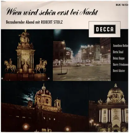 Robert Stolz - Wien Wird Schön Erst Bei Nacht