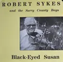 LP - Robert Sykes And The Surry County Boys - Black-Eyed Susan