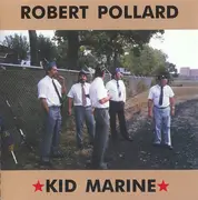CD - Robert Pollard - Kid Marine