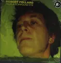Double LP - Robert Pollard - From A Compound Eye - Gatefold, Incl. Download Card,