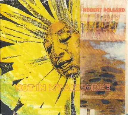 Robert Pollard - Not in My Airforce