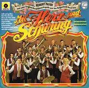 Robert Payer Und Seine Original Burgenlandkapelle Und Das Burgenland-Vocal-Trio - Mit Herz Und Schwung