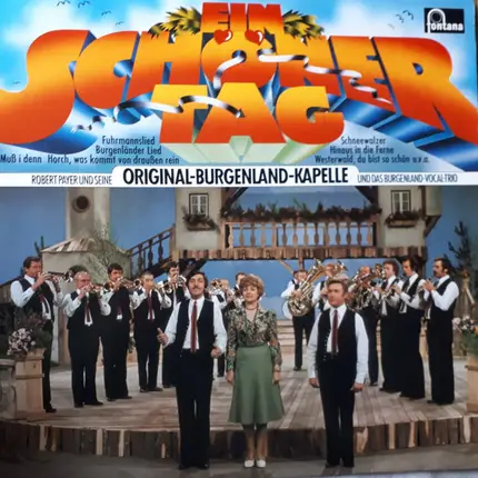 Robert Payer Und Seine Original Burgenlandkapelle Und Das Burgenland-Vocal-Trio - Robert Payer Und Seine Original-Burgenland-Kapelle