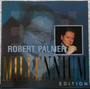 CD - Robert Palmer - Millennium Edition