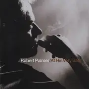 CD - Robert Palmer - At His Very Best