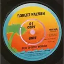 7inch Vinyl Single - Robert Palmer - Best Of Both Worlds / Keep In Touch - DJ COPY
