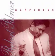 Robert Palmer - Happiness