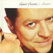 Robert Palmer - Honey