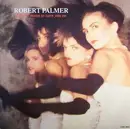 12'' - Robert Palmer - I Didn't Mean To Turn You On