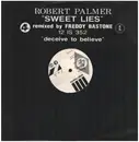 12inch Vinyl Single - Robert Palmer - Sweet Lies - Promo